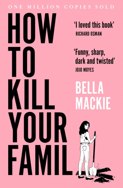 How to Kill Your Family 9780008365943 Bella Mackie