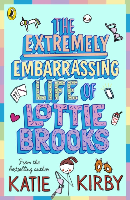 Extremely Embarrassing Life of Lottie Brooks 9780241460887 Katie Kirby