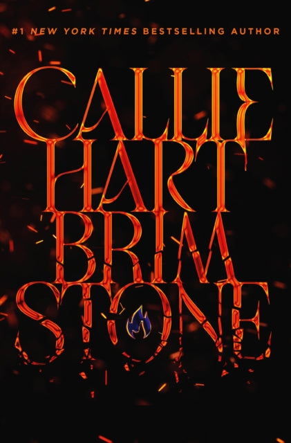 Brimstone, sequel to the addictive enemies-to-lovers romantasy global sensation QUICKSILVER 9781399745475 Callie Hart