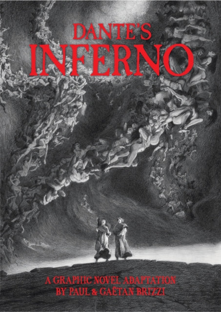 Dante's Inferno, A Graphic Novel Adaptation 9781419776755 Dante Alighieri