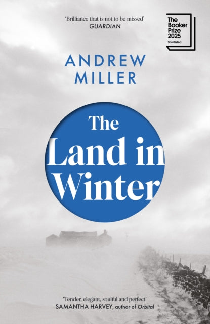 Land in Winter, Winner of the Walter Scott Prize for Historical Fiction 9781529354300 Andrew Miller
