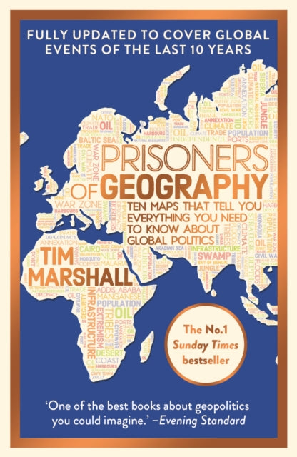 Prisoners of Geography, FULLY UPDATED NEW EDITION OF THE #1 SUNDAY TIMES BESTSELLER 9781783968596