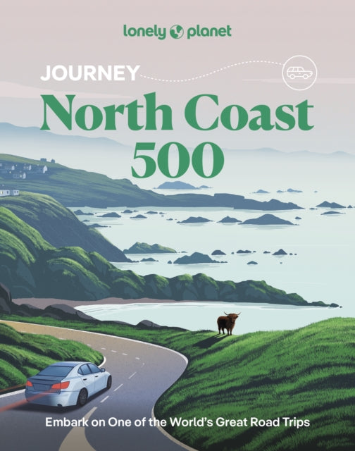 Lonely Planet Journey North Coast 500 9781837586646 WILSON, NEIL