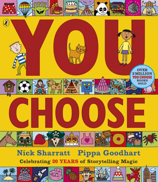 You Choose, A new story every time – what will YOU choose? 9780141379319 Pippa Goodhart