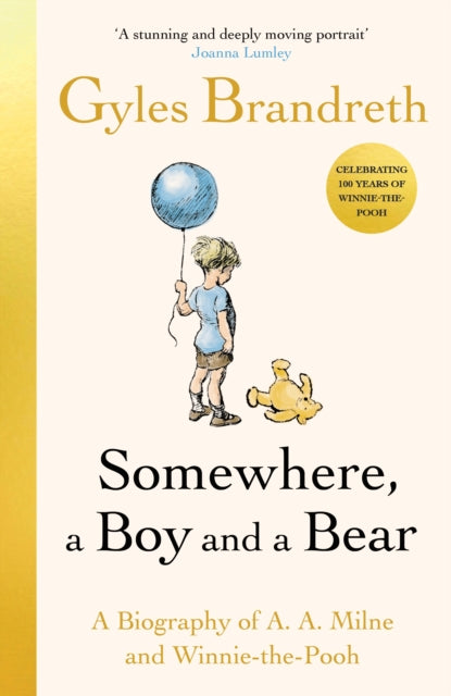 Somewhere, A Boy And A Bear 9780241582541 BRANDRETH, GYLES