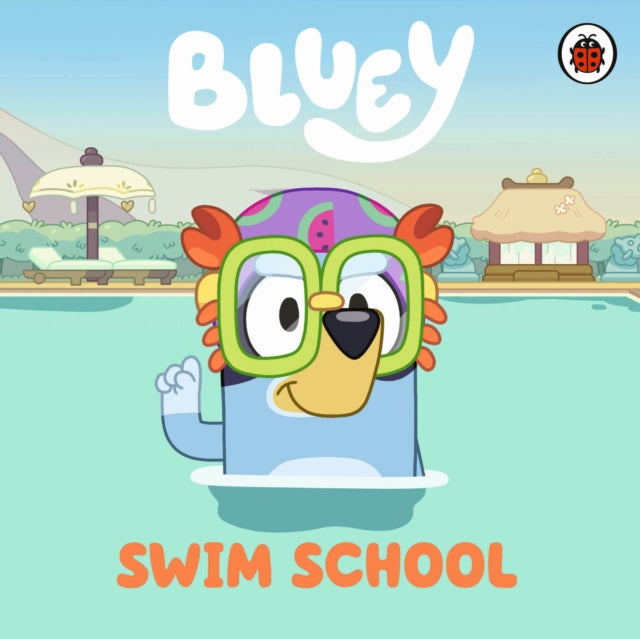 Bluey: Swim School 9780241605165 Bluey