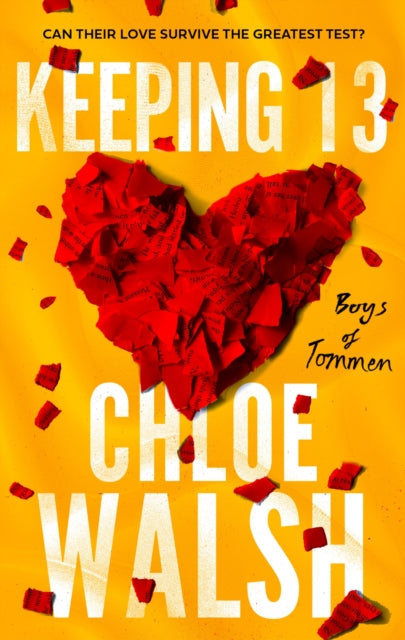 Keeping 13, Epic, emotional and addictive romance from the TikTok phenomenon 9780349439273 Chloe Walsh