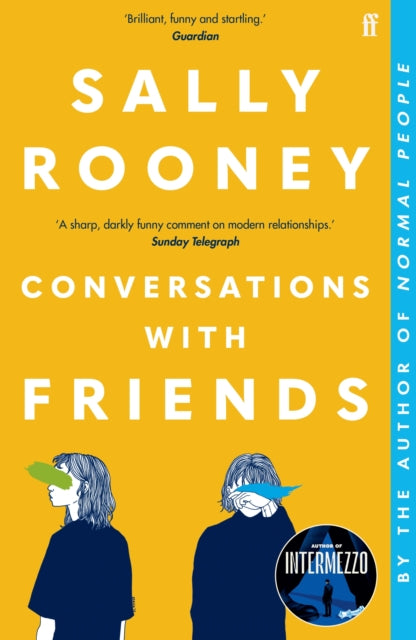 Conversations with Friends, 'Brilliant, funny and startling.' GUARDIAN 9780571333134 