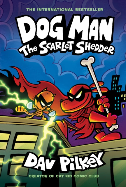 Dog Man: The Scarlet Shedder (Dog Man #12) (PB) 9780702340291 Dav Pilkey