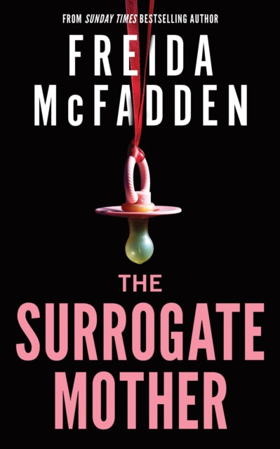 Surrogate Mother, A Suspenseful Psychological Thriller from the Author of The Housemaid Books 9781464228605 Freida McFadden