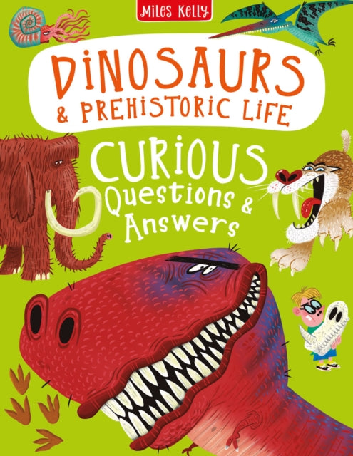 Dinosaurs & Prehistoric Life Curious Questions & Answers 9781789892413 Camilla De la Bédoyère